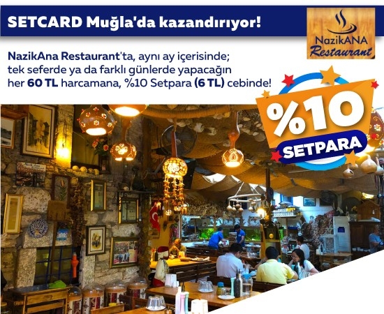 Nazik Ana Restaurant Setpara Kampanyası